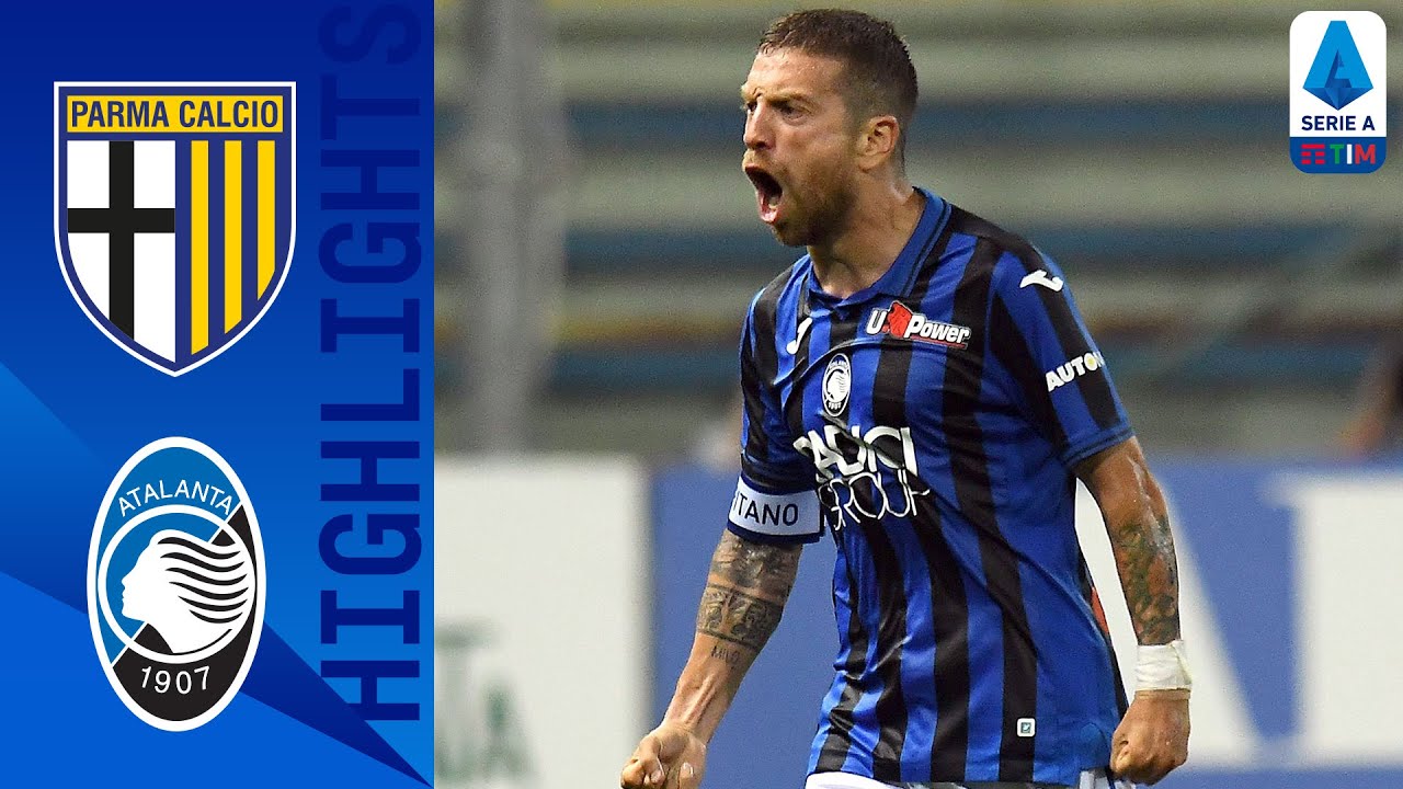 Parma vs Atalanta Video Highlight ngày 29/07 | Xem lại trận đấu